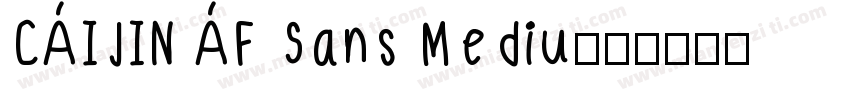 CAIJIN AF Sans Mediu字体转换
